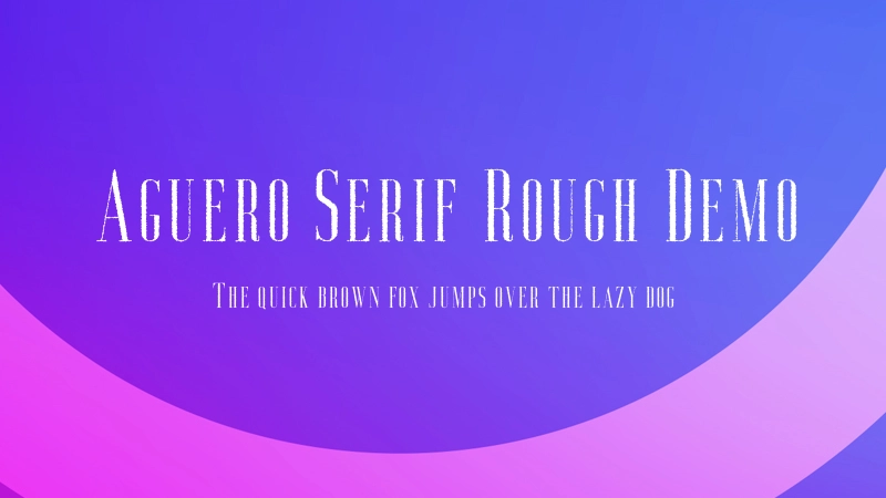 Aguero Serif Rough Demo Font Preview Image