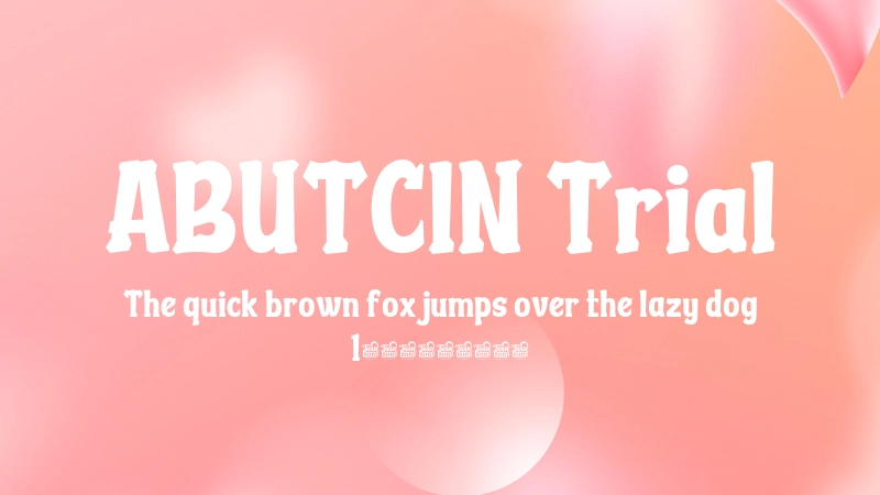ABUTCIN Trial Font Preview Image